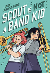 RANDOM HOUSE GRAPHIC Graphic Novel > Kids Scout Is Not A Band Kid HC GN 9780593176238 FEB221645