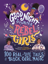 Good Night Stories for Rebel Girls Vol. 4: 100 Real-Life Tales of Black Girl Magic - Third Eye