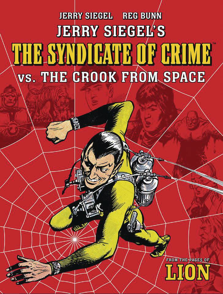REBELLION / 2000AD Graphic Novel Jerry Siegel Syndicate Of Crime Vs Crook From Space TP 9781786189738 MAY231964