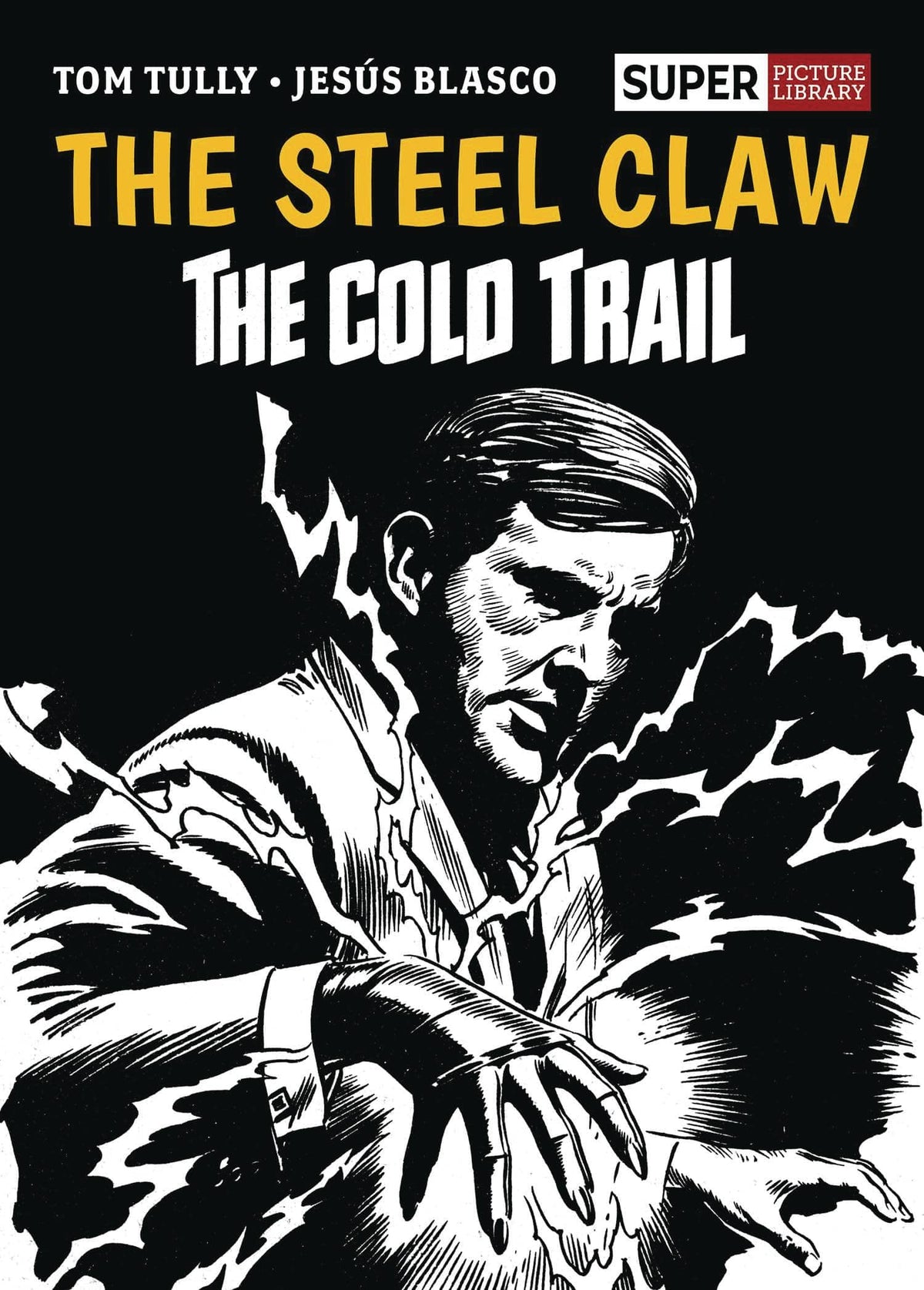 REBELLION / 2000AD Graphic Novel Steel Claw Cold Trail Super Picture Library HC 9781786186591 NOV221774