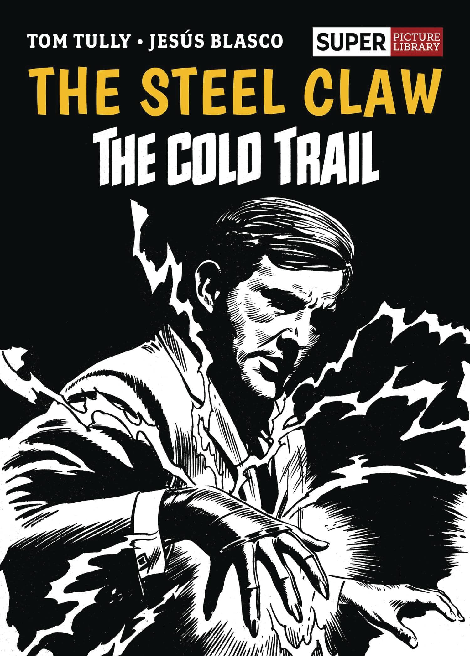 REBELLION / 2000AD Graphic Novel Steel Claw Cold Trail Super Picture Library HC 9781786186591 NOV221774