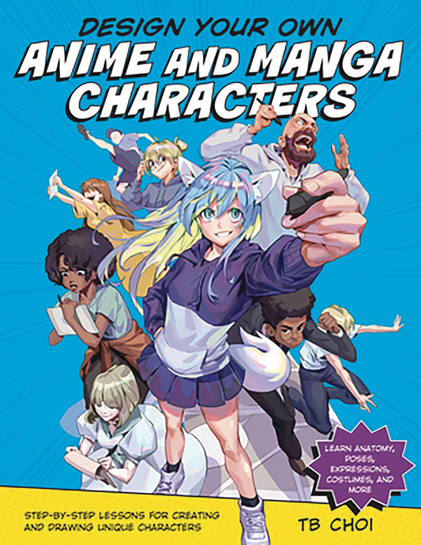 Rockport Publishers Books DESIGN YOUR OWN ANIME & MANGA CHARACTERS SC 9780760371374 AUG222227