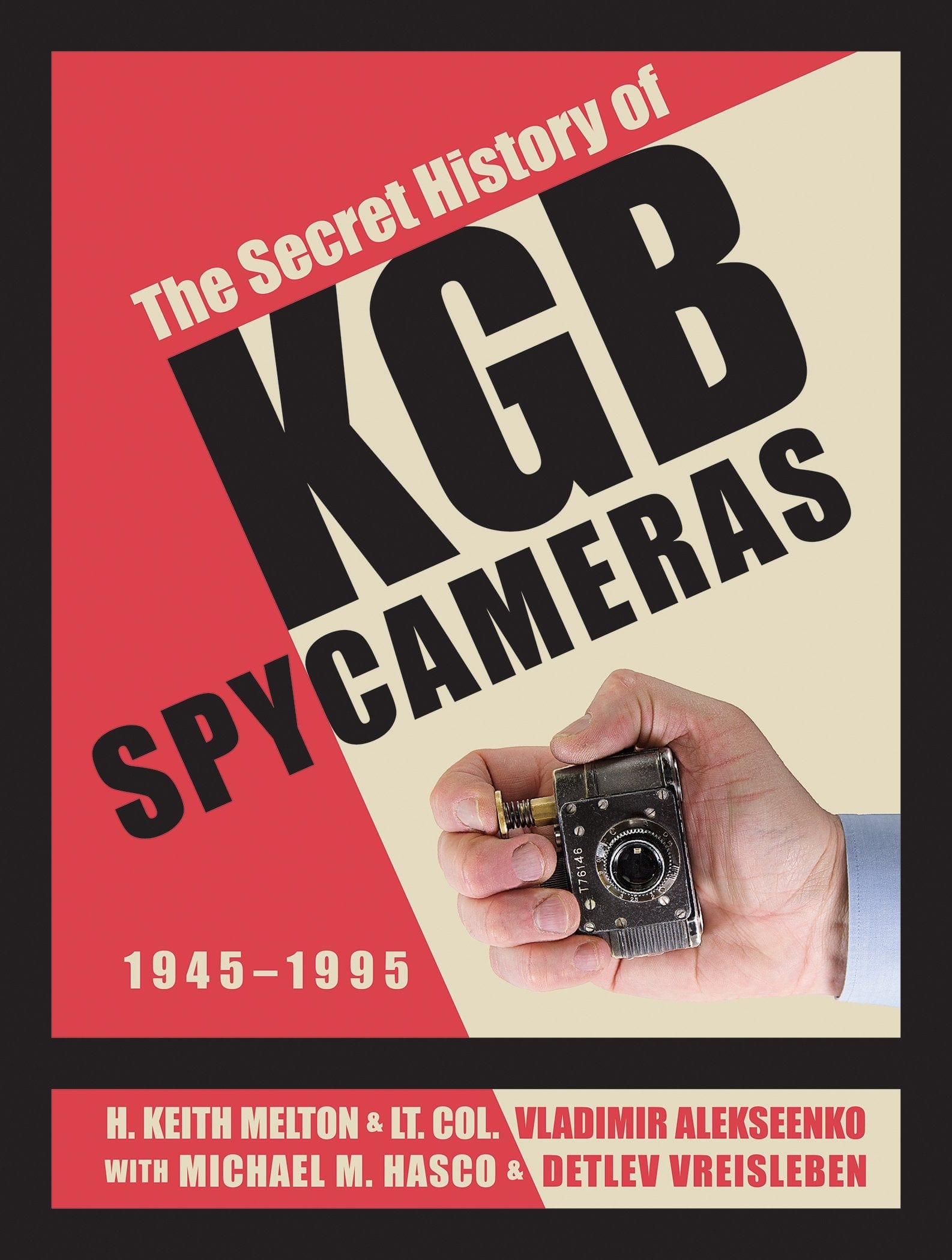 Schiffer Military Books Secret History of KGB Spy Cameras: 1945-1995 HC 9780764356162