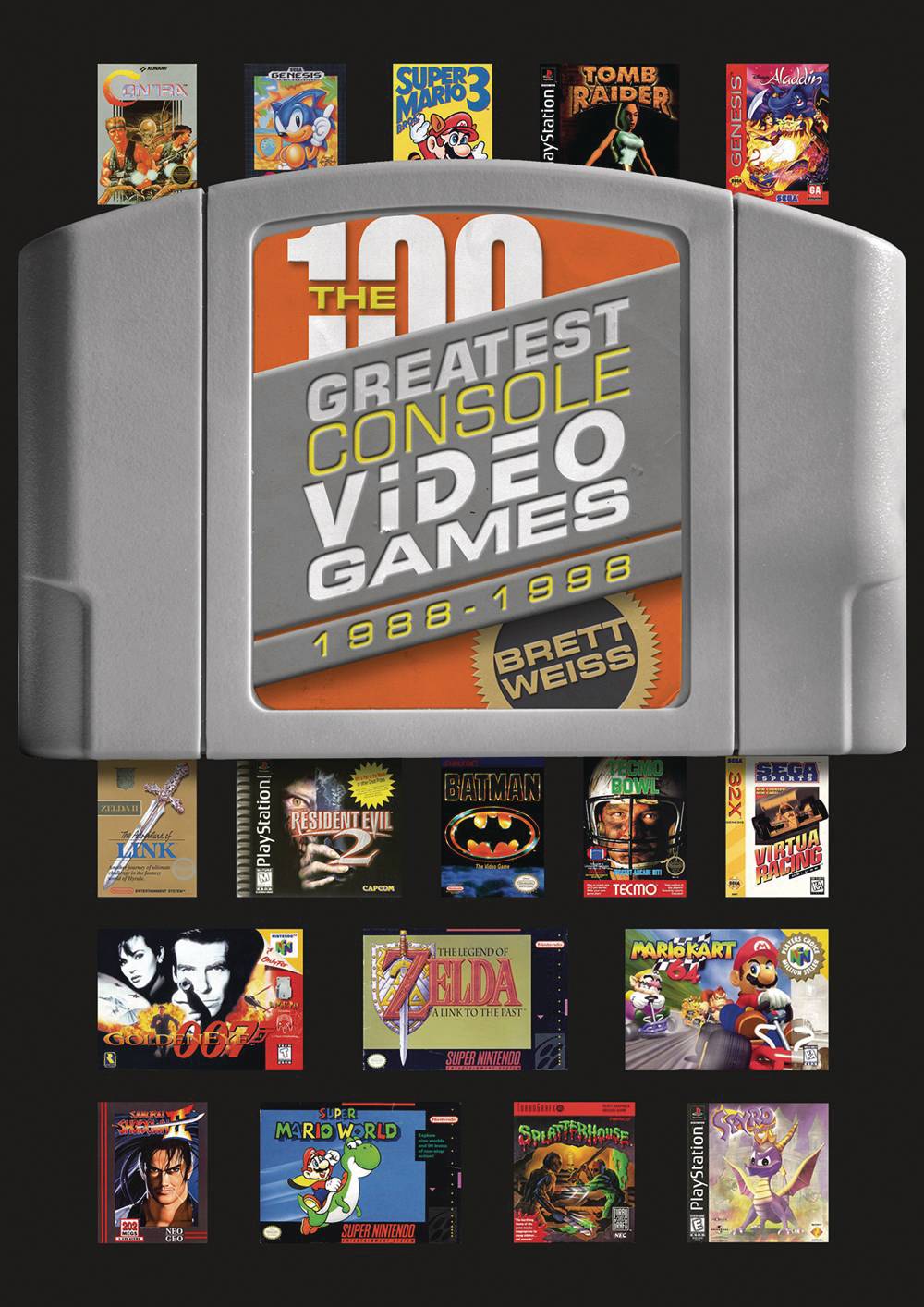 100 GREATEST CONSOLE VIDEO GAMES 1988-1998 HC - Third Eye