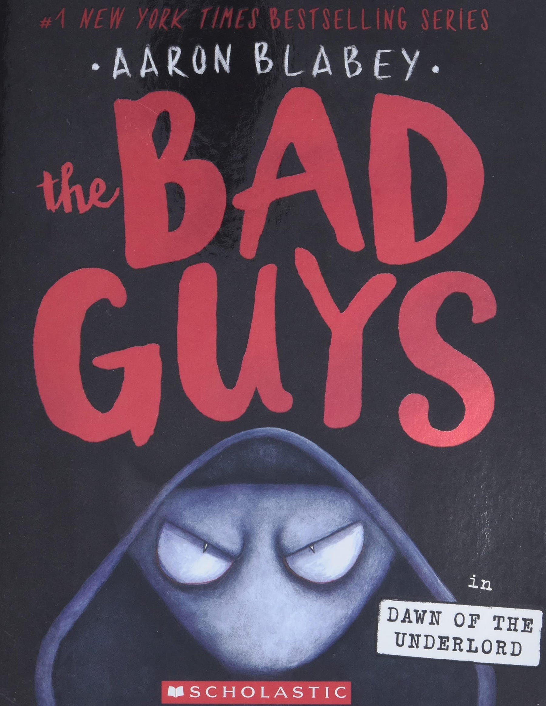Bad Guys Vol. 11: Dawn of the Underlord - Third Eye