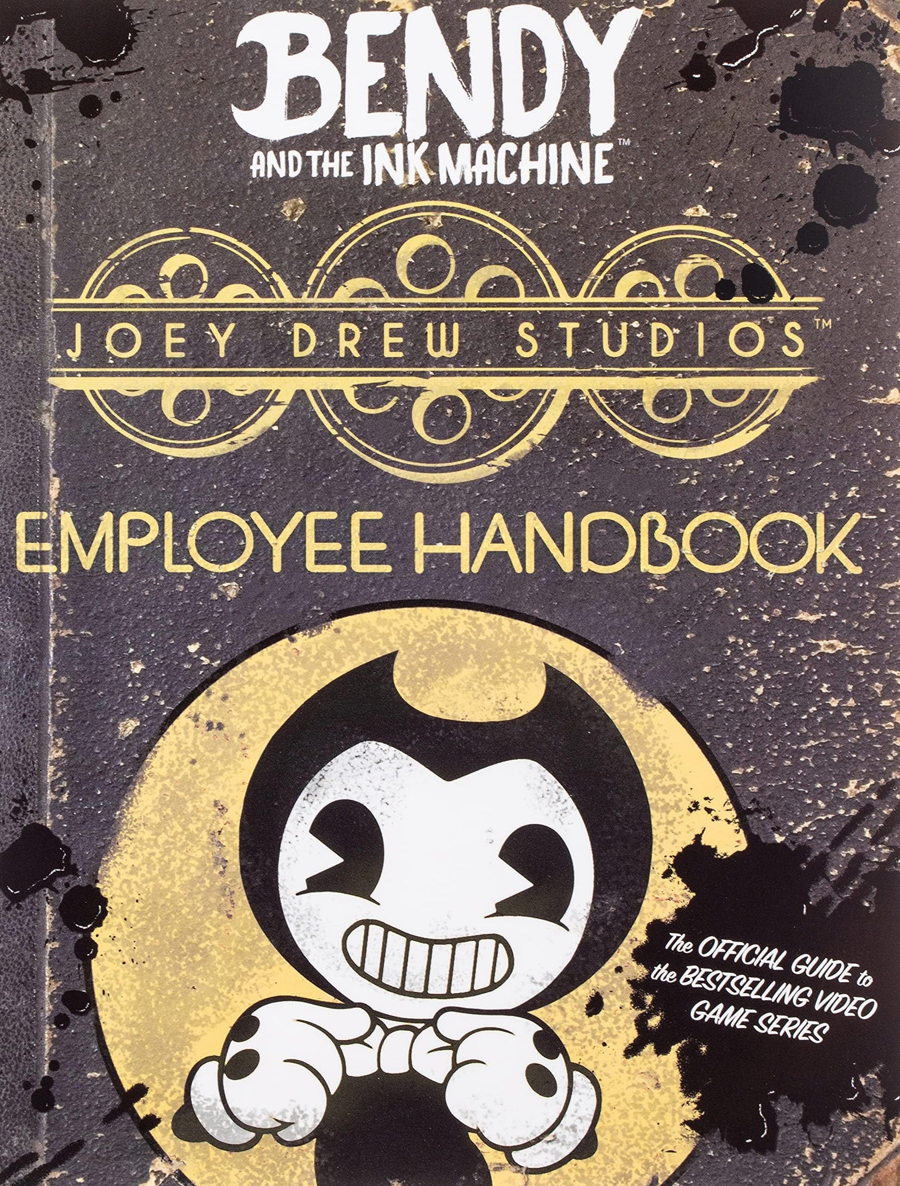 Bendy and the Ink Machine: Joey Drew Studios Employee Handbook TP - Third Eye