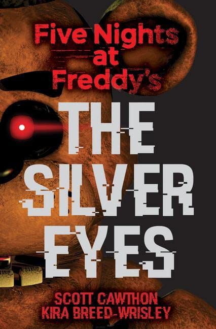 Five Nights at Freddy's Vol. 1: Silver Eyes TP - Third Eye