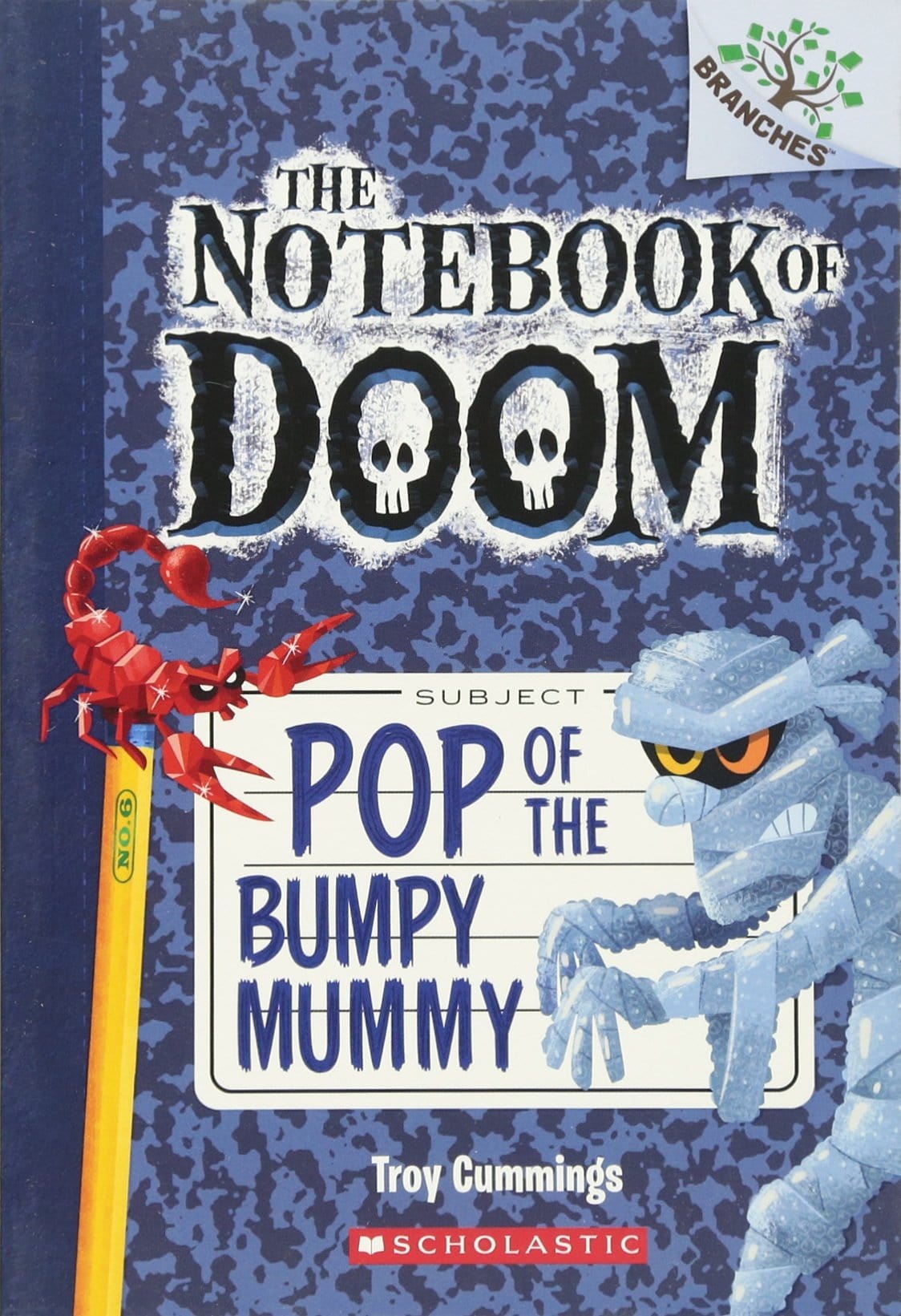 Notebook of Doom Vol. 6: Pop of the Bumpy Mummy - Third Eye
