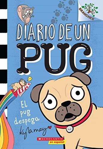 Pug Blasts Off: A Branches Book