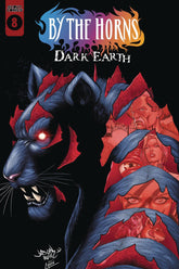 BY THE HORNS DARK EARTH #8 - Third Eye