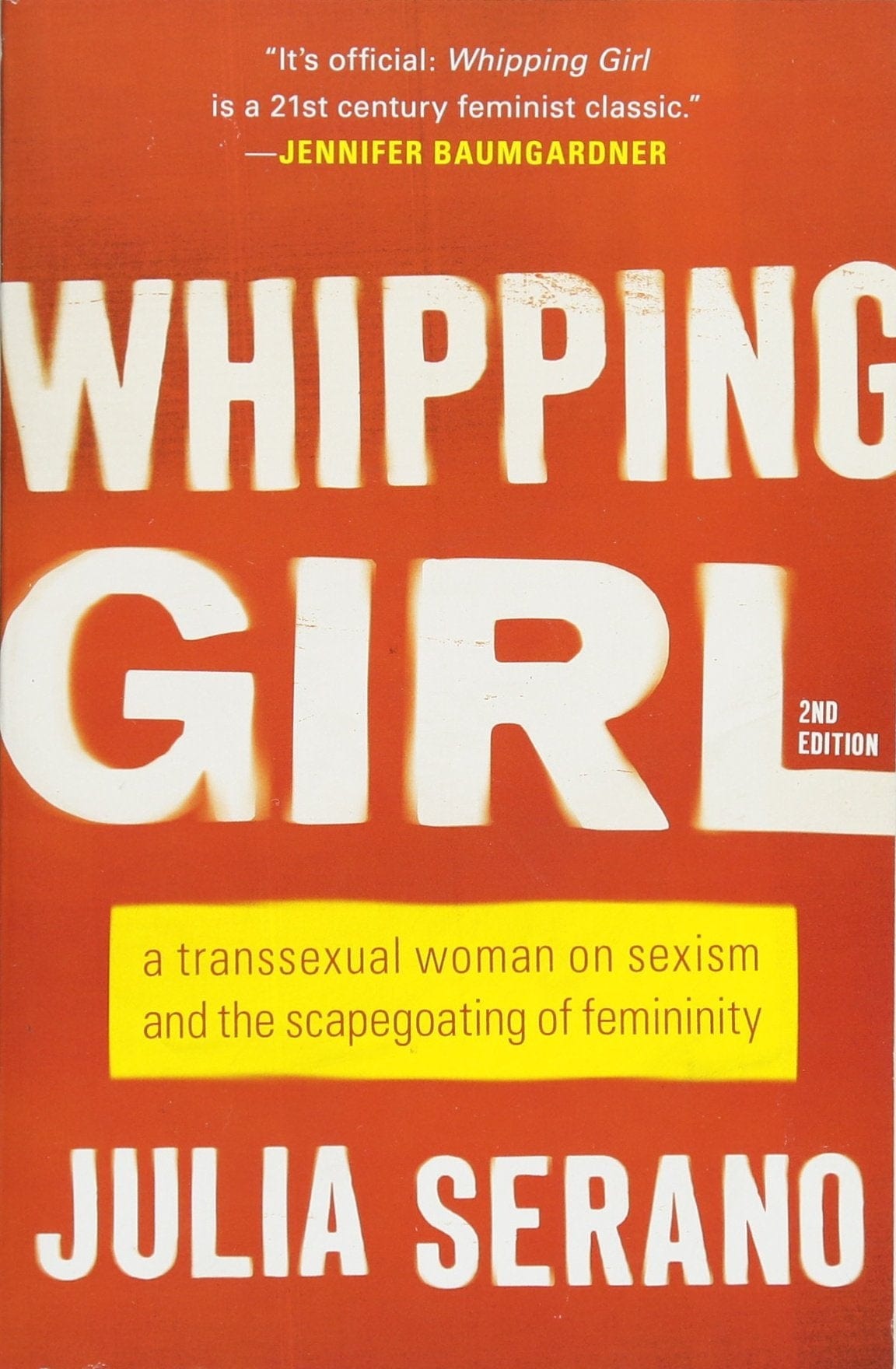 Whipping Girl: Transsexual Woman on Sexism and the Scapegoating of Femininity - Third Eye