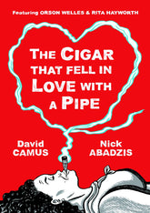 CIGAR THAT FELL IN LOVE WITH PIPE GN - Third Eye