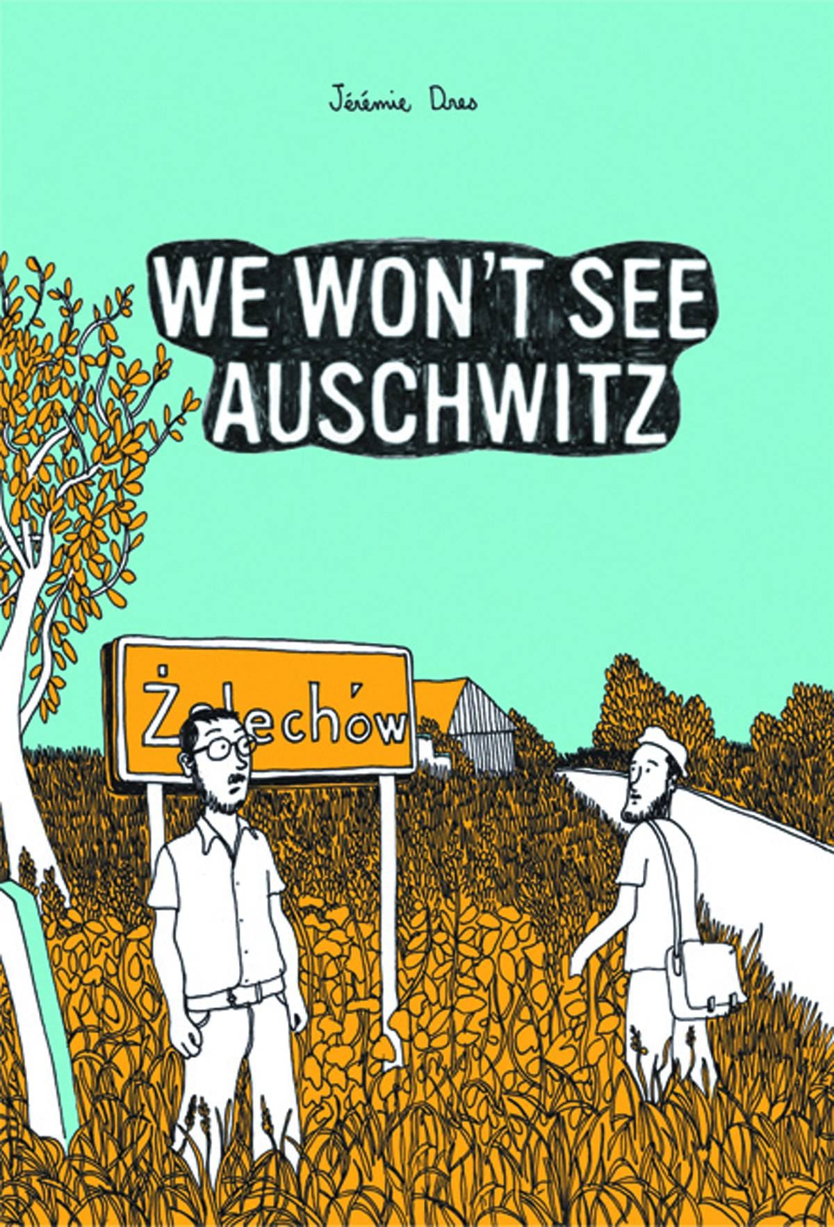 WE WONT SEE AUSCHWITZ GN (C: 0-1-1) - Third Eye