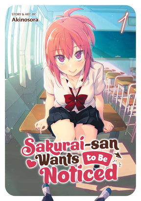 SEVEN SEAS ENTERTAINMENT Manga Sakurai San Wants To Be Noticed GN (MR) 9781638585305 MAY222118