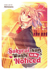 SEVEN SEAS ENTERTAINMENT Manga Sakurai San Wants To Be Noticed GN Vol 02 (MR) 9781638587866 AUG222285