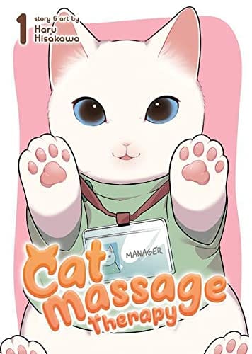 SEVEN SEAS ENTERTAINMENT Manga Cat Massage Therapy GN Vol 01 9781648276569 OCT212060