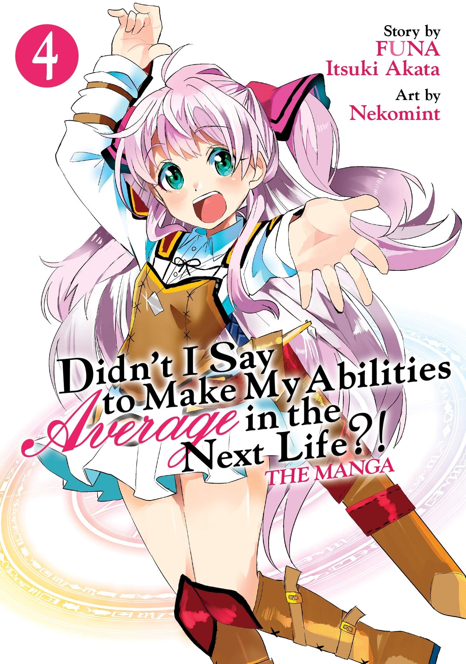 SEVEN SEAS ENTERTAINMENT Manga Didnt I Say Make My Abilities Average GN Vol 04 9781642757507 MAR202466