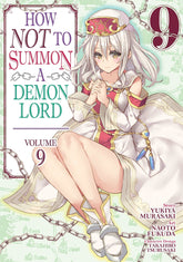 SEVEN SEAS ENTERTAINMENT Manga How Not To Summon Demon Lord GN Vol 09 (MR) 9781645057581 JUL201793