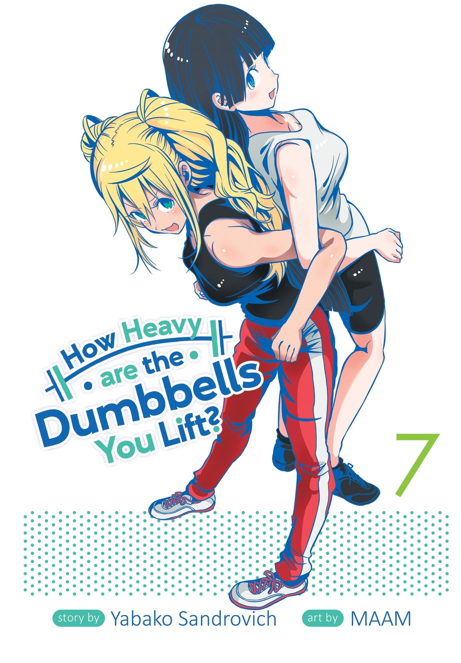 SEVEN SEAS ENTERTAINMENT Manga How Heavy Are Dumbbells You Lift GN Vol 07 (MR) 9781648272783 JUN212122