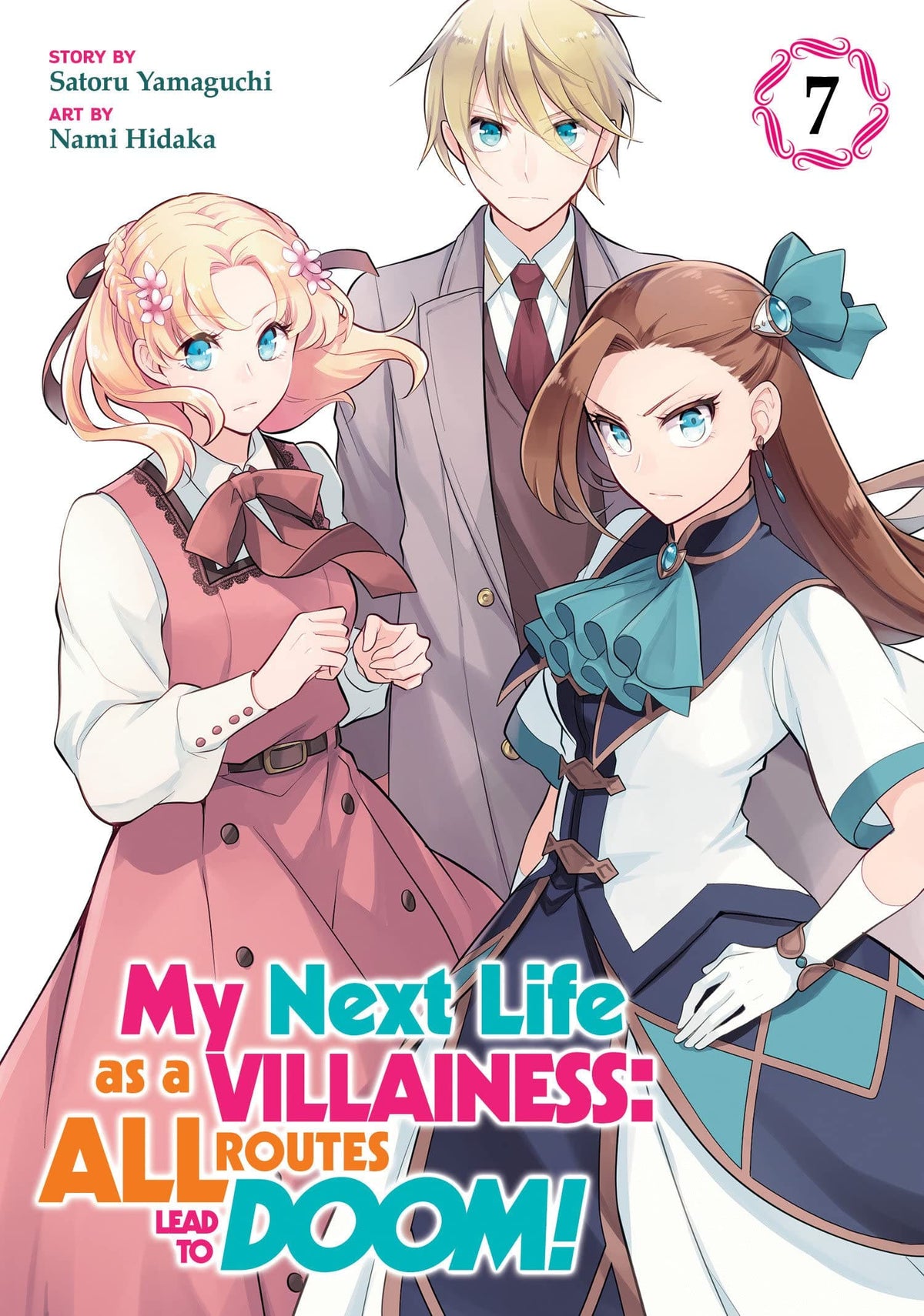 My Next Life as a Villainess: All Routes Lead to Doom! Vol. 7 - Third Eye
