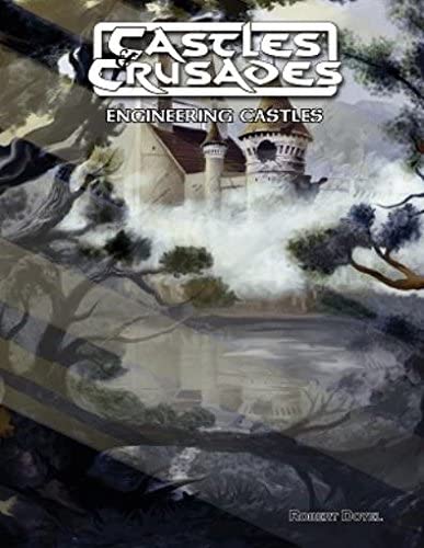 Castles & Crusades: Engineering Castles Supplement - Third Eye