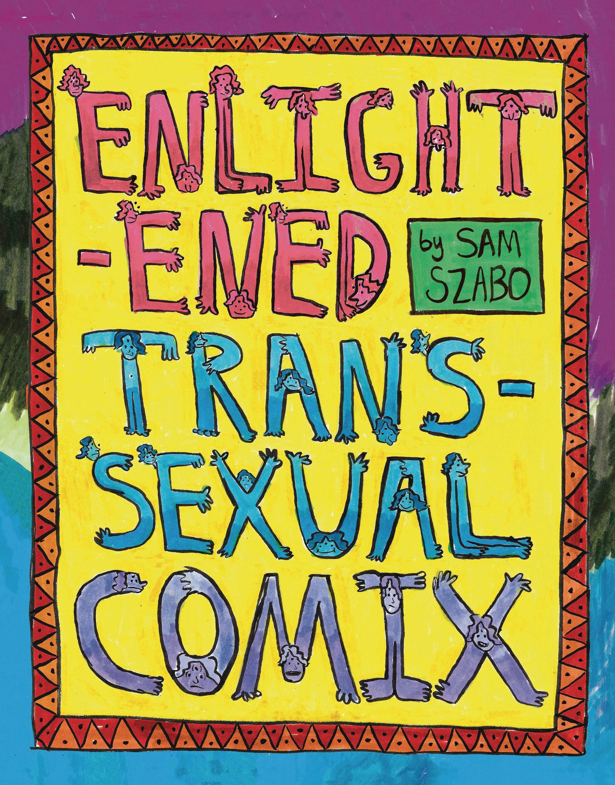 Enlightened Transsexual Comix HC (MR)