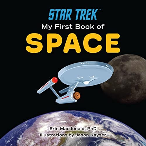 Smart Pop Books > Kids Star Trek: My First Book of Space 9781637741665