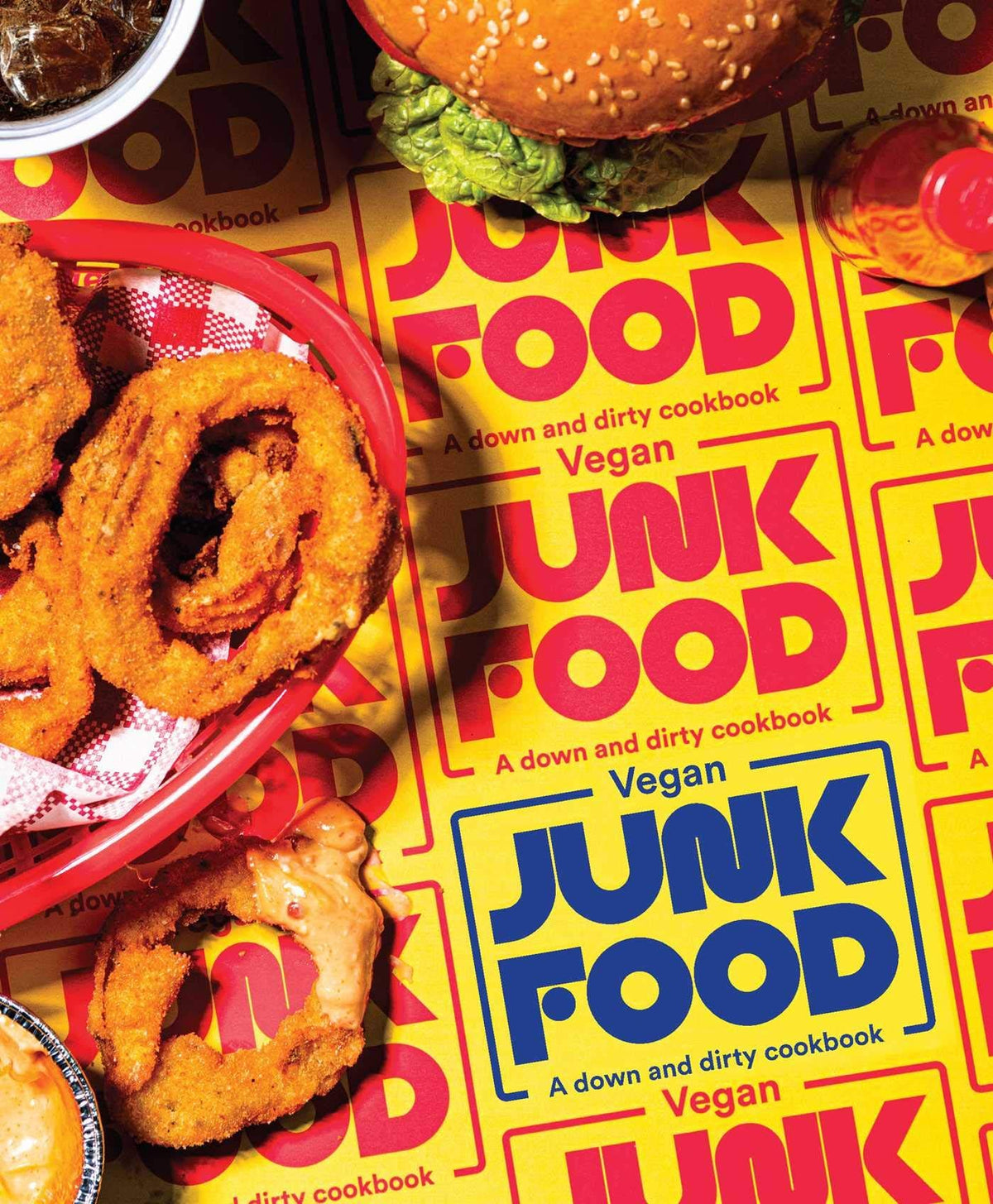 Vegan Junk Food: Down and Dirty Cookbook HC - Third Eye