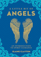 Sterling Ethos Books A Little Bit of Angels: An Introduction to Spirit Guidance (Volume 11) 9781454928713