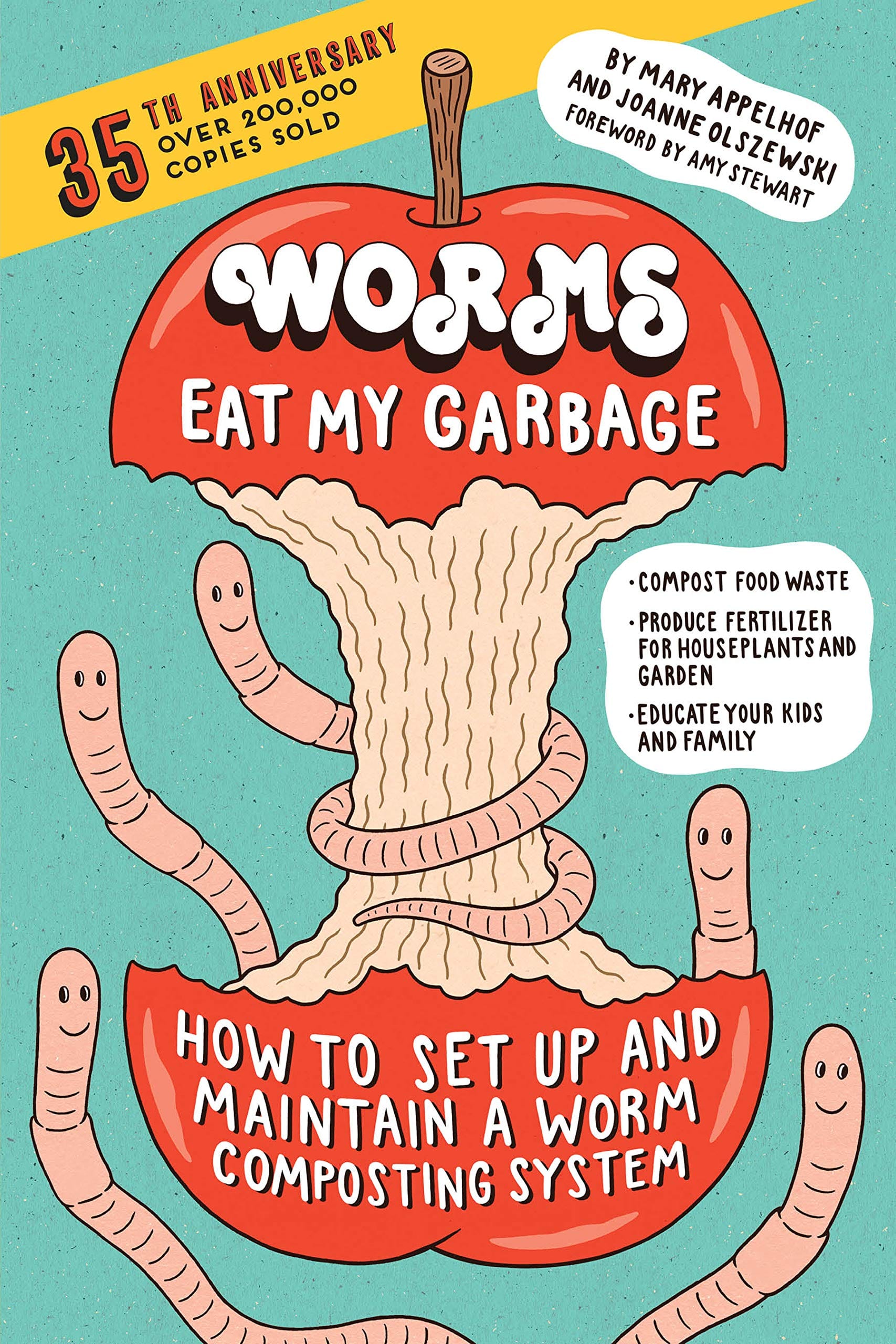 Storey Publishing Books Worms Eat My Garbage: How to Set Up and Maintain a Worm Composting System - 35th Anniversary Edition 9781612129471