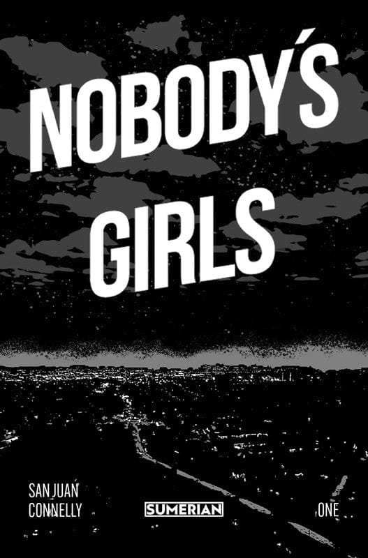 Sumerian Comic Books NOBODYS GIRLS #1 (OF 3) CVR D MATIAS SAN JUAN VAR (MR) 85002766736200141 0922SM423