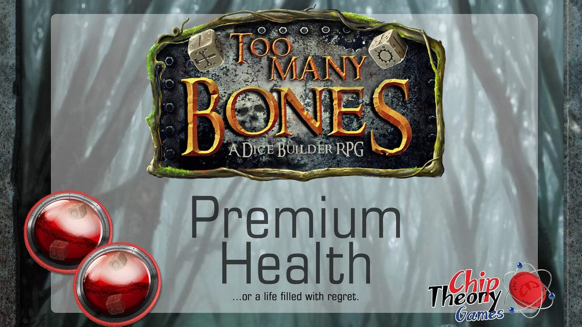 --- Board Games > Large Box Games Too Many Bones: Premium Health 704725642810 TMB-ADD-004