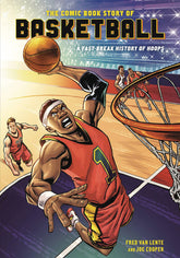 TEN SPEED PRESS Graphic Novel Comic Book Story Of Basketball GN 9781984856180 JUL201415