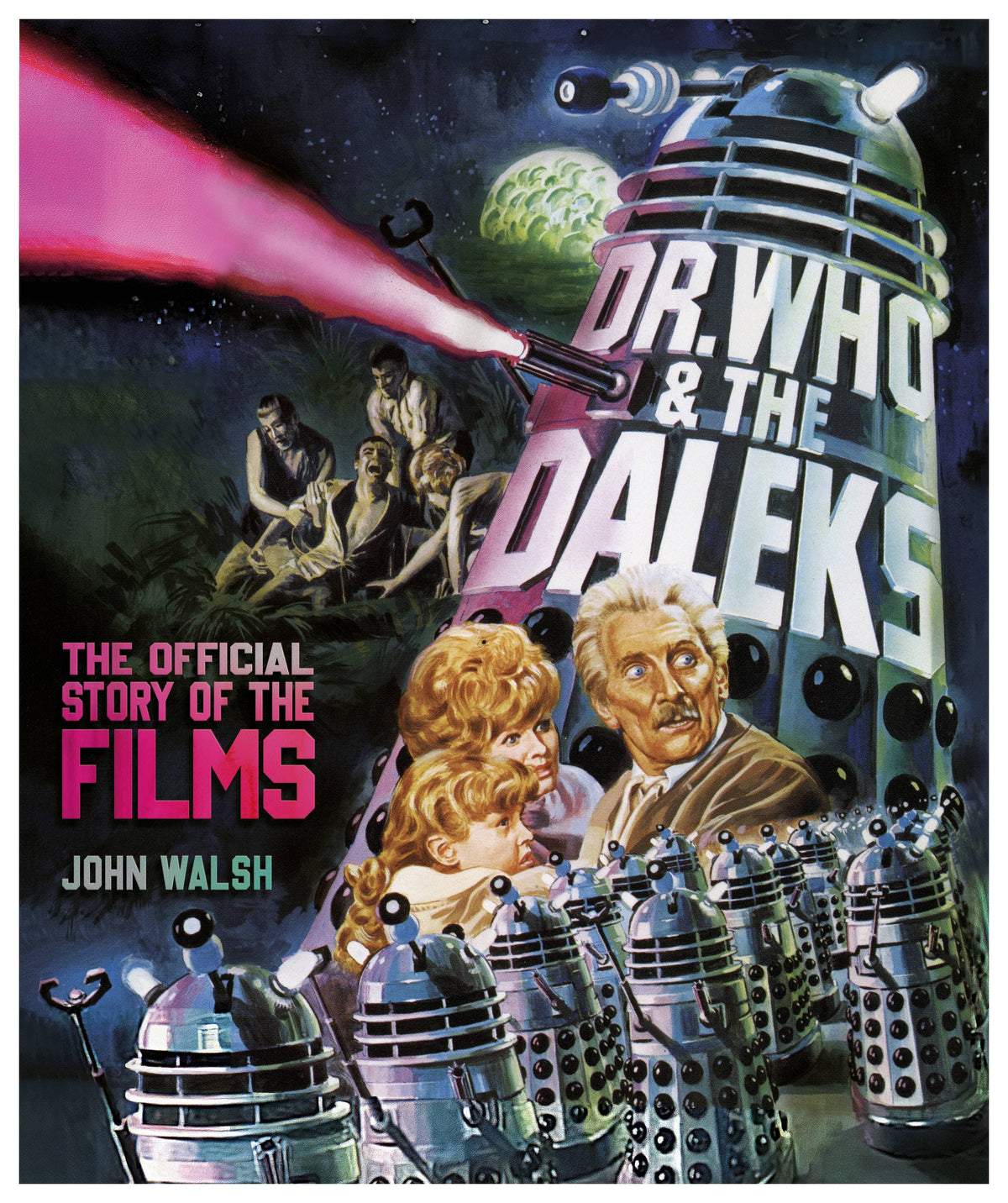 DR WHO & THE DALEKS OFFICIAL STORY OF FILMS HC - Third Eye