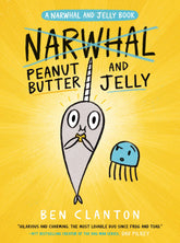 TUNDRA BOOKS Graphic Novel Narwhal GN Vol 03 Peanut Butter & Jelly 9780735262461 NOV182025