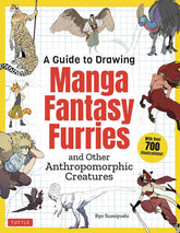 Tuttle Publishing Books > Art & Gifts GUIDE TO DRAWING MANGA FANTASY FURRIES SC 9784805317341 JAN232353