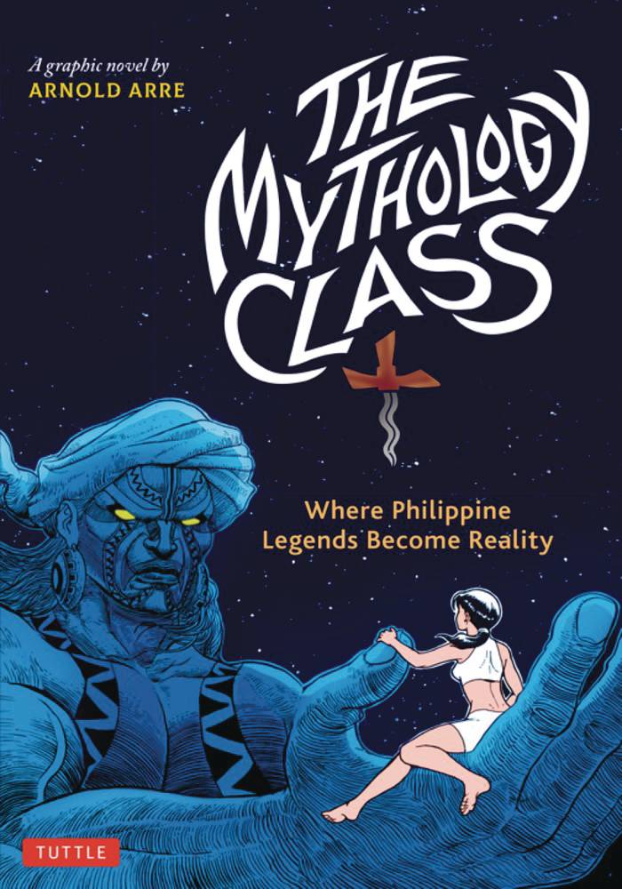 MYTHOLOGY CLASS PHILIPPINE LEGENDS BECOME REALITY GN - Third Eye