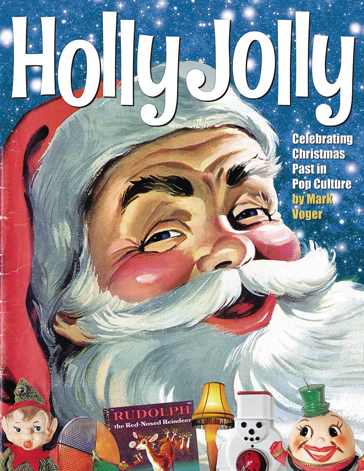 HOLLY JOLLY CELEBRATING CHRISTMAS PAST POP CULTURE HC - Third Eye