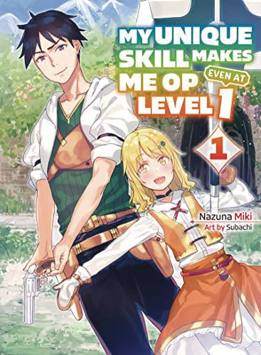 VERTICAL COMICS Manga My Unique Skill Makes Me Op Light Novel Vol 03 9781647292126 MAR232308