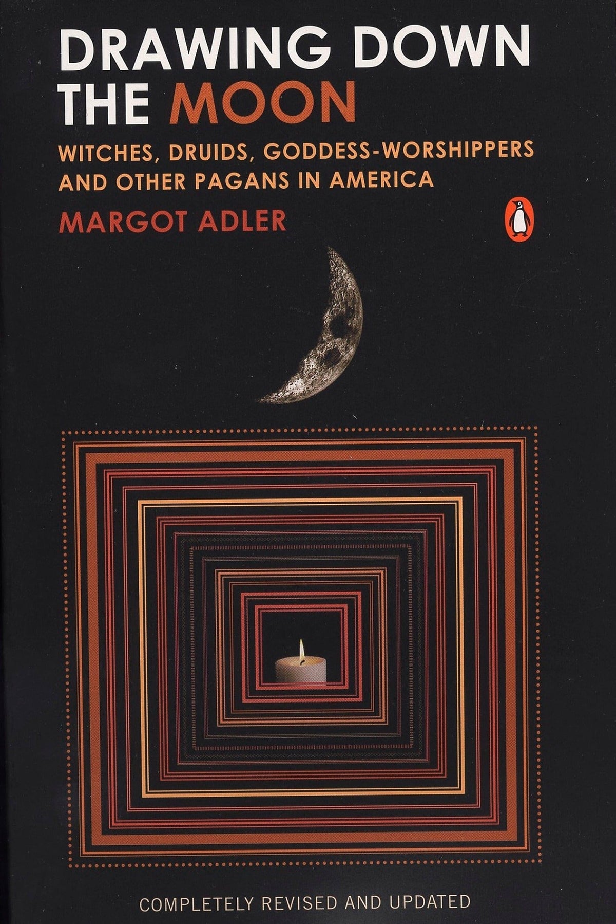Drawing Down the Moon: Witches, Druids, Goddess-Worshippers, and Other Pagans in America by Margot Adler - Third Eye