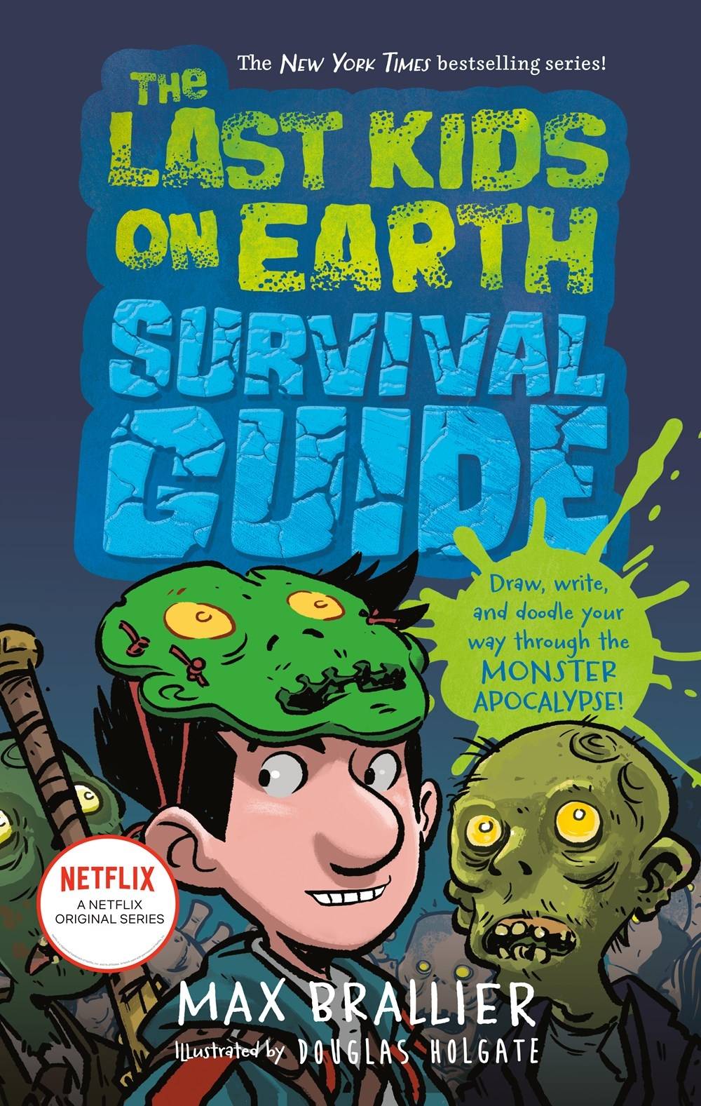 VIKING BOOKS FOR YOUNG READERS Graphic Novel > Kids Last Kids On Earth Survival Guide 9781984835406 JUL212119