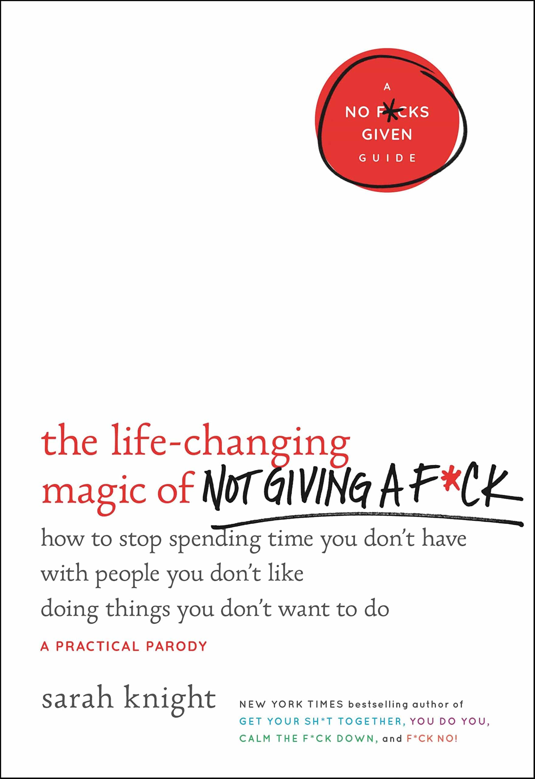 Life-Changing Magic of Not Giving a F*ck by Sarah Knight HC - Third Eye