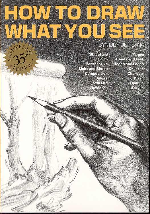 Watson-Guptill Books HOW TO DRAW WHAT YOU SEE TP 35TH ANNIVERSARY ED 9780823023752 SEP053450