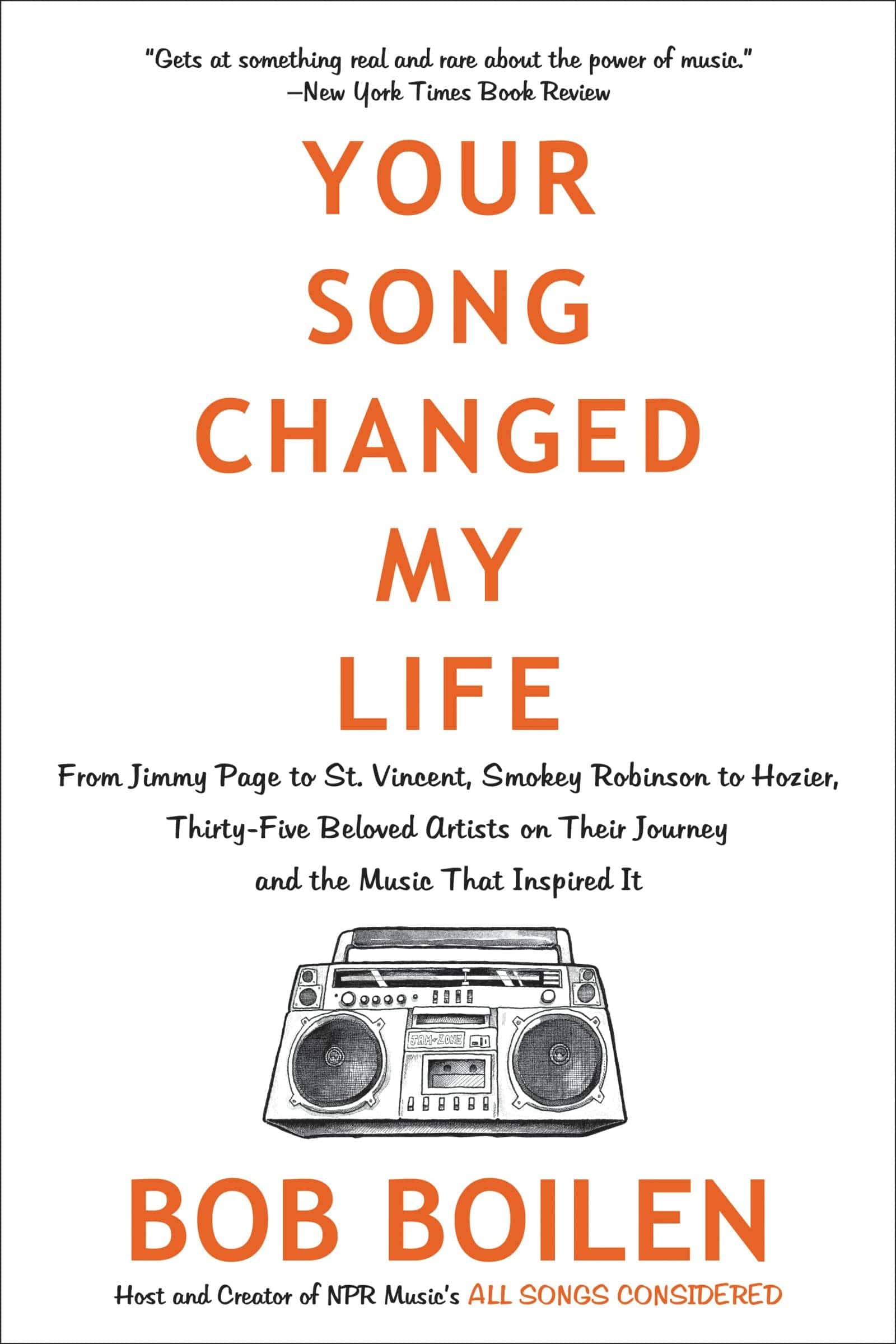 William Morrow Books Your Song Changed My Life: Thirty-Five Beloved Artists on Their Journey and the Music that Inspired It 9780062344458