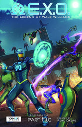 YOUNEEK STUDIOS Graphic Novel Exo Legend Of Wale Williams GN Vol 02 9780996607032 SEP162155