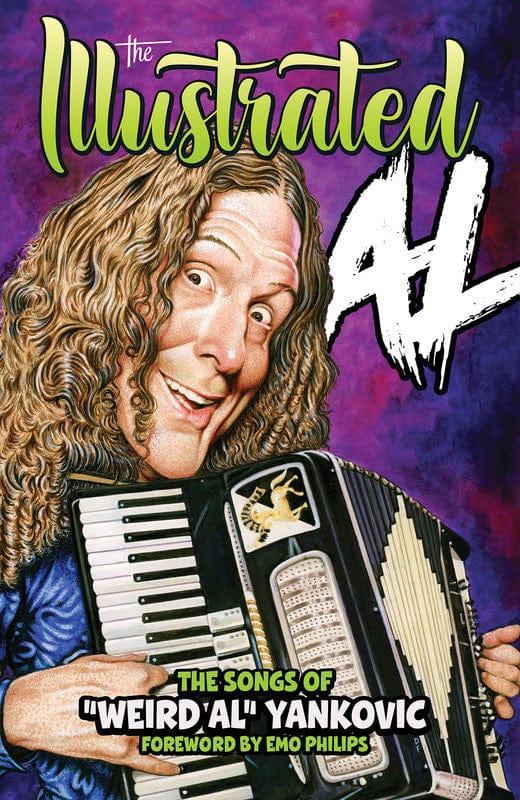 Z2 COMICS Graphic Novel Illustrated Al HC The Songs Of Weird Al Yankovic 9781954928640 0922Z2447